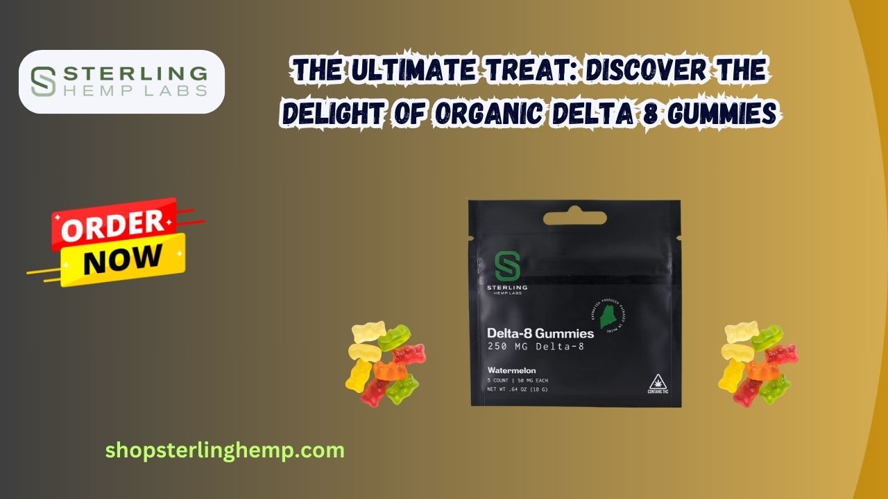 Organic Delta 8 Gummies